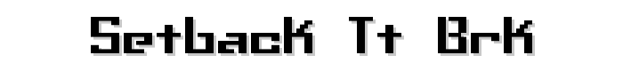 Setback TT BRK font